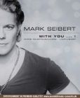 Mark Seibert With You -  &copy; Archiv Theater Akzent